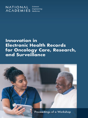 cover image of Innovation in Electronic Health Records for Oncology Care, Research, and Surveillance